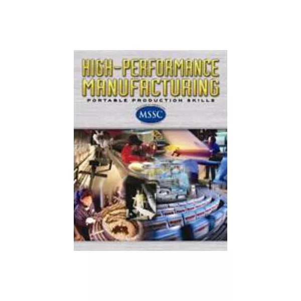 High Performance Manufacturing
