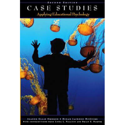 Case Studies: Applying Educational Psychology