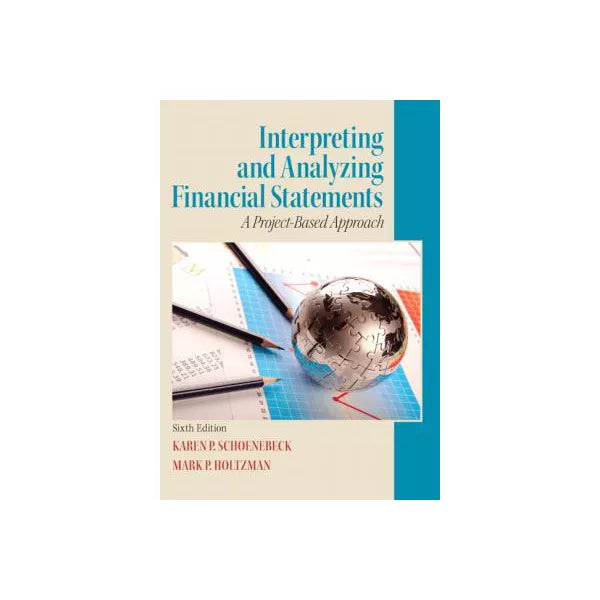 Interpreting &amp; Analyzing Financial Statements