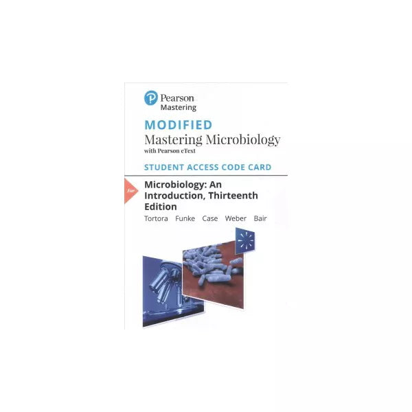 Modified Mastering Microbiology with Pearson eText -- Standalone Access Card -- for Microbiology: An Introduction