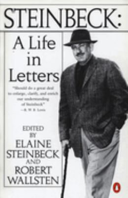 STEINBECK : LIFE IN LETTERS