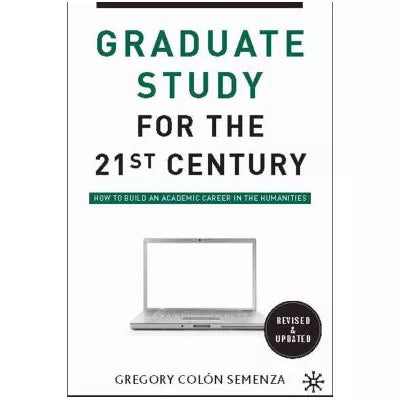 Graduate Study for the Twenty-First Century