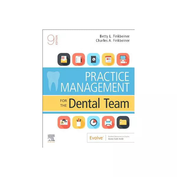 Practice Management for the Dental Team E-Book