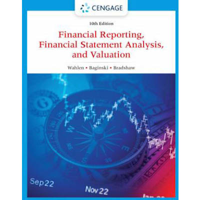 Financial Reporting, Financial Statement Analysis and Valuation