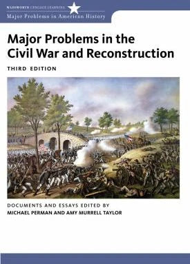 Major Problems in Civil War &amp; Reconstruction