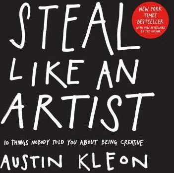 Steal Like an Artist