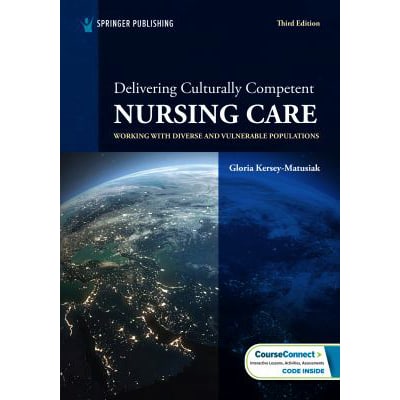 Delivering Culturally Competent Nursing Care
