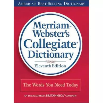Merriam-Webster's Collegiate Dictionary