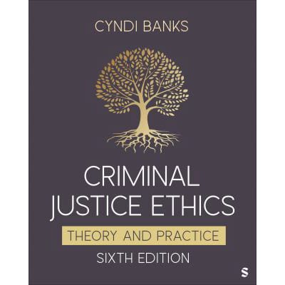 Criminal Justice Ethics