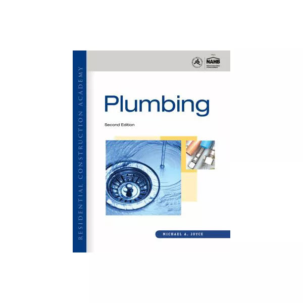 Residential Construction Academy: Plumbing