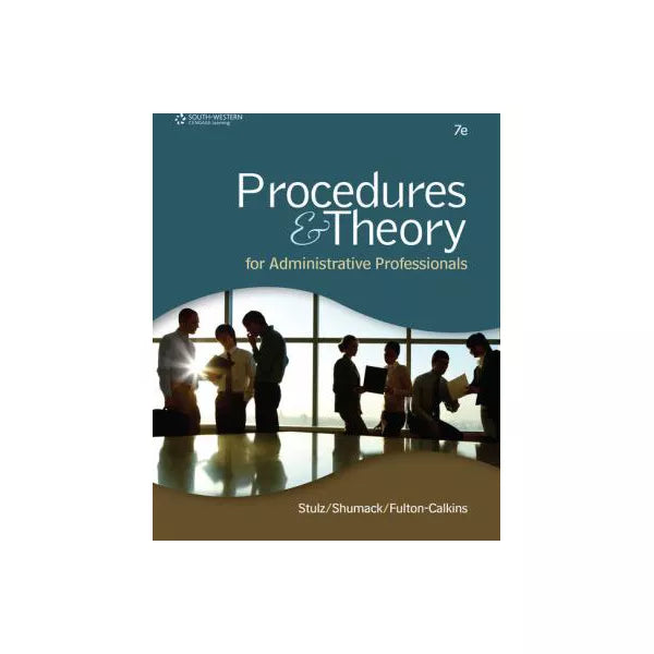Procedures &amp; Theory for Admin Prof (w/out WebTutor Access)