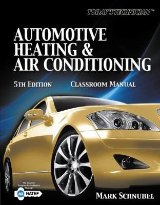 Automotive Heating &amp; AC (ClassRm Manual)