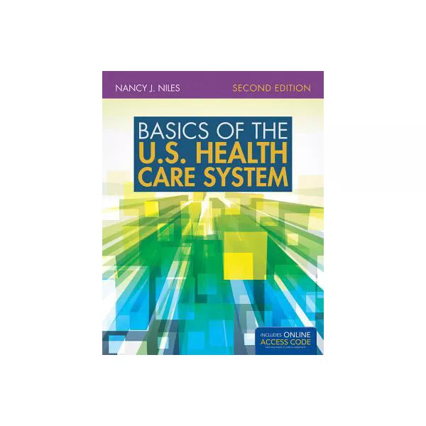 Basics of U.S. Health Care System (w/Access Code)