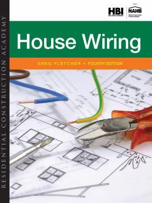 Residential Construction Academy: House Wiring