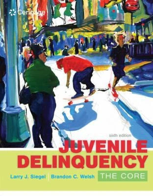 Juvenile Delinquency: Core