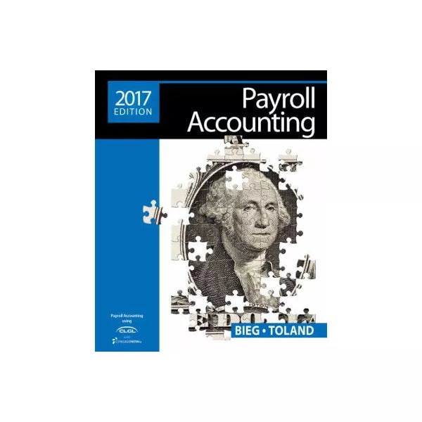 Payroll Accounting 2017 (loose pgs)(w/ Access Code)