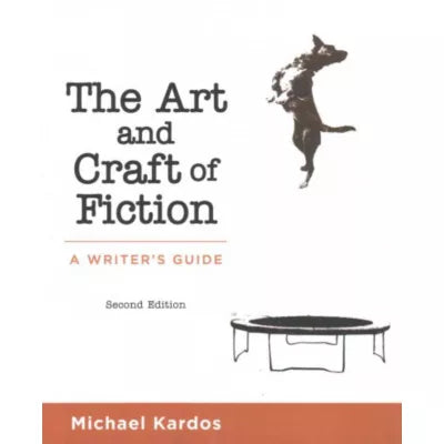 Art &amp; Craft of Fiction