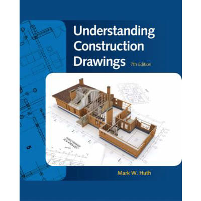Blueprints for Huth's Understanding Construction Drawings