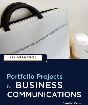 New Perspectives: Portfolio Projects for Business Comm