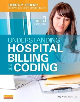 Understanding Hospital Billing and Coding - Elsevier eBook on VitalSource
