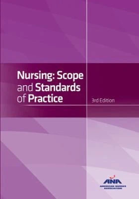 Nursing: Scope &amp; Stds of Practice