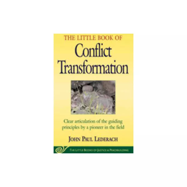Little Book of Conflict Transformation