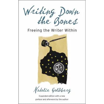 Writing Down the Bones (with New Intro)