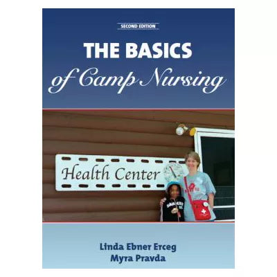 Basics of Camp Nursing
