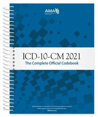 ICD-10-CM 2021 The Complete Official Codebook