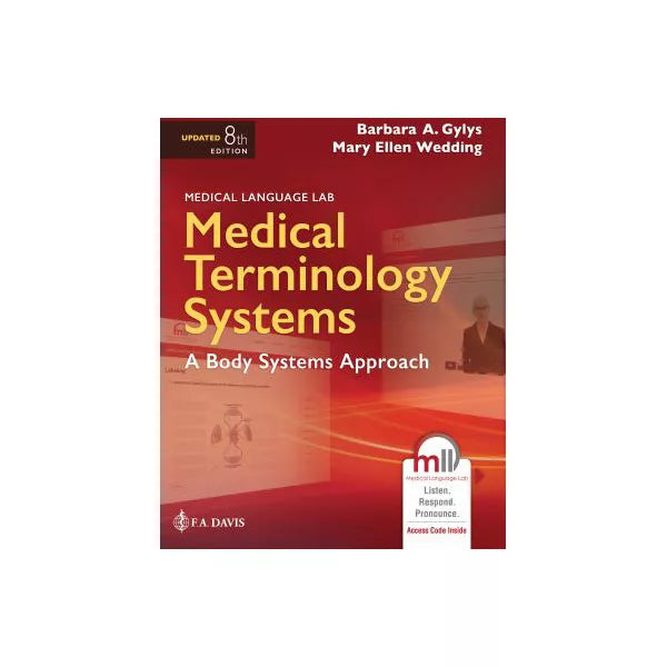 Medical Terminology Systems Updated: A Body Systems Approach (w/MLL)