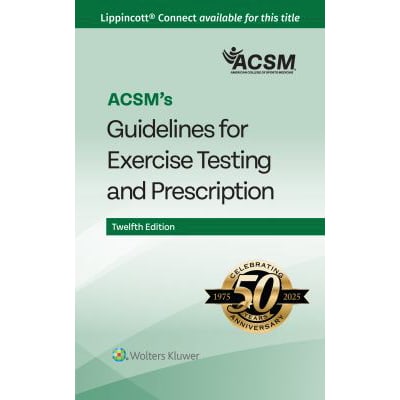 ACSM's Guidelines for Exercise Testing &amp; Prescription (Spiral Bound)